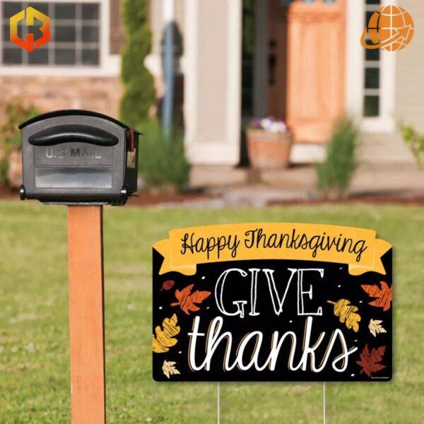 A festive yard sign that says 'Give Thanks Happy Thanksgiving'. This is a draft version of the image