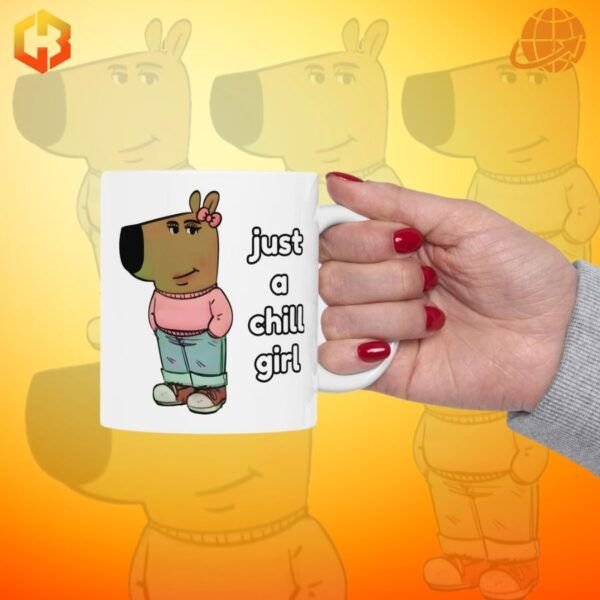 Minimalist mug featuring the phrase 'Just a Chill Girl' for easy-going coffee lovers.