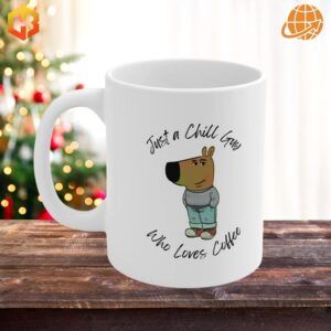 White ceramic mug with a minimalist design reading 'Just a Chill Guy Who Loves Coffee