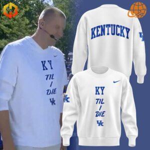 White Kentucky Wildcats KY Til I Die Sweatshirt with iconic 3D print, ideal for dedicated fans.