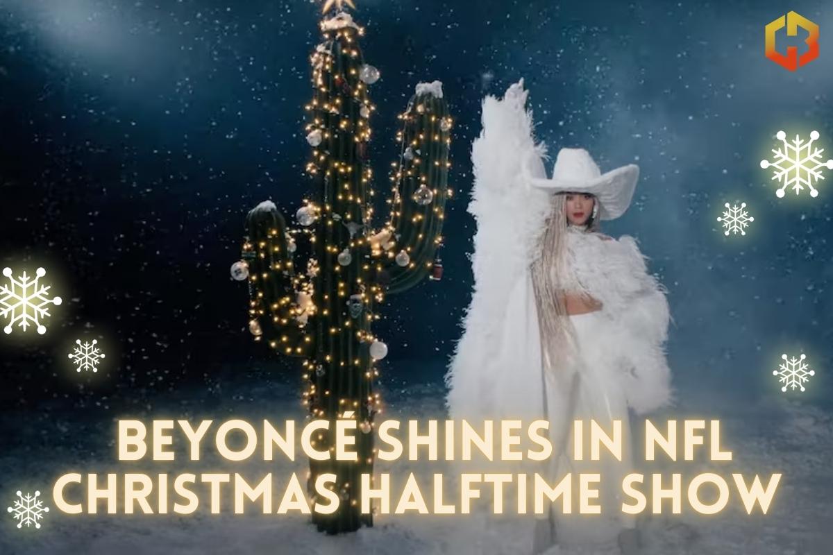 Beyoncé Shines In NFL Christmas Halftime Show