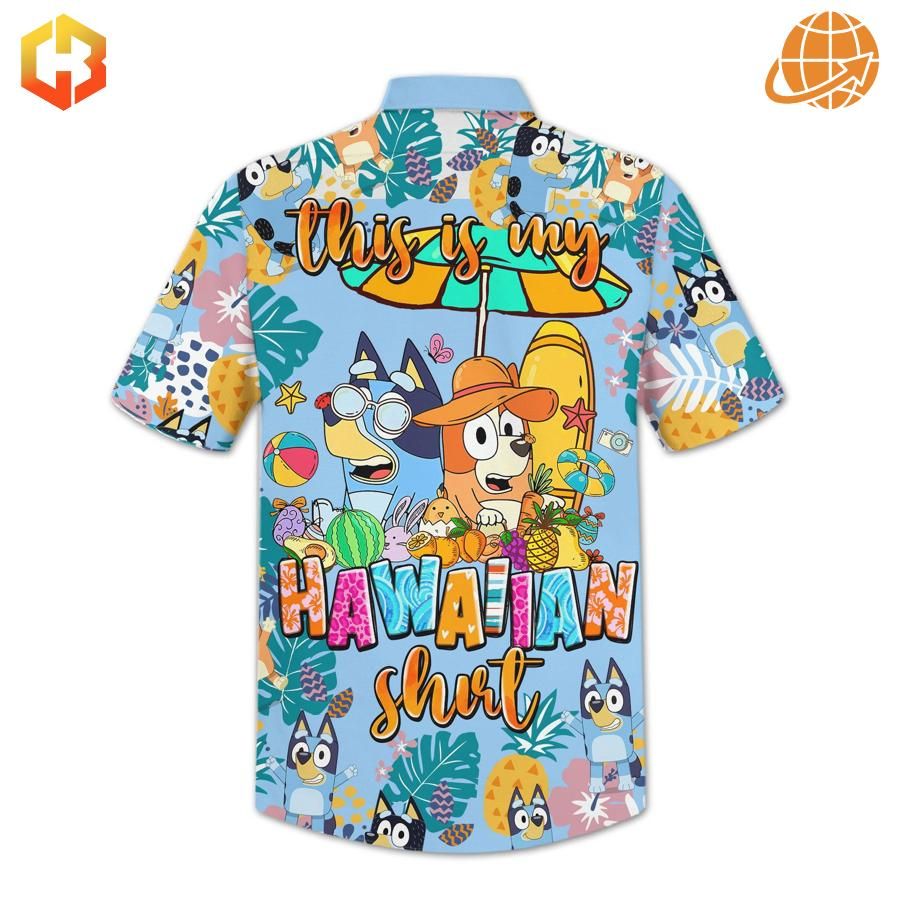Bluey This Is My Hawaiian Shirt