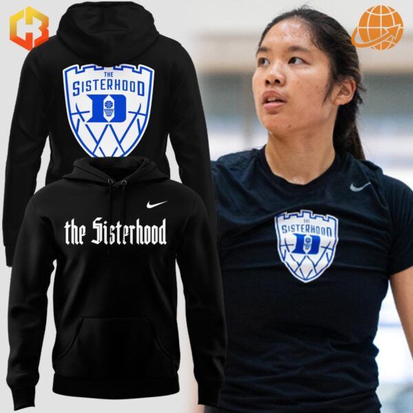 Black hoodie and t-shirt with "The Sisterhood" Duke women's basketball branding and shield logo.