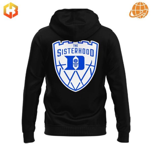 Back of black hoodie with blue and white Duke women's basketball "The Sisterhood" shield logo.