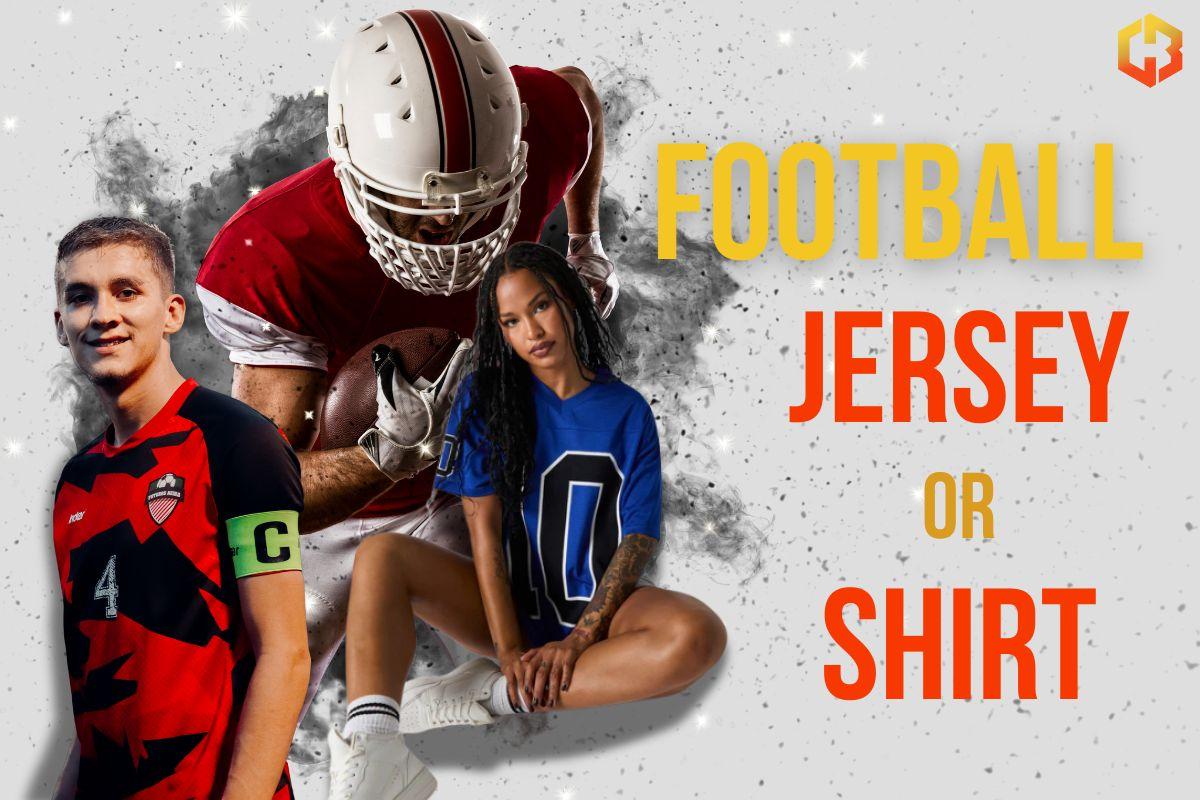 Football Jersey Or Shirt