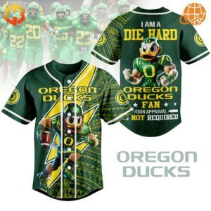 Front and back view of the I Am A Die Hard Oregon Ducks Fan Baseball Jersey with green and yellow colors and bold graphics.