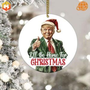 Wooden 'I'll Be Home For Christmas Trump Ornament' with vibrant UV printing, perfect for holiday décor.