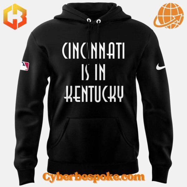 Cincinnati is in Kentucky' Cleveland Guardians hoodie featuring a playful rivalry theme.