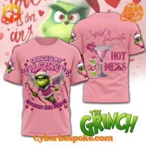 Grinch Is My Valentine Grinchy And Fluffy Shirt perfect for everyday wear.