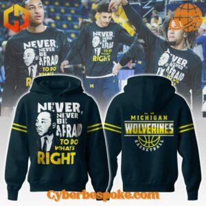 Unique Michigan Wolverines Never Never Be Afraid To Do What’s Right Shirt featuring immersive 3D designs that redefine casual wear.