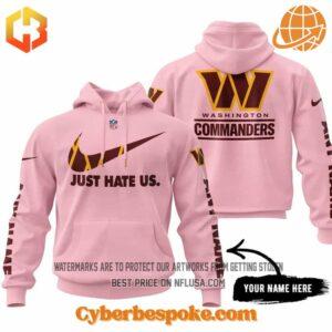 Washington Commanders Just Hate Us Limited Edition Hoodie with bold graphic design.