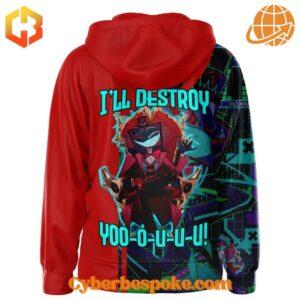 Break the boundaries of traditional fashion with the Hazbin Hotel Charlie Morningstar I'll Destroy You Hoodie.