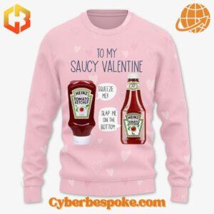 Take your style beyond the ordinary – the Heinz Tomato Ketchup To My Saucy Valentine Shirt brings 3D designs to life.